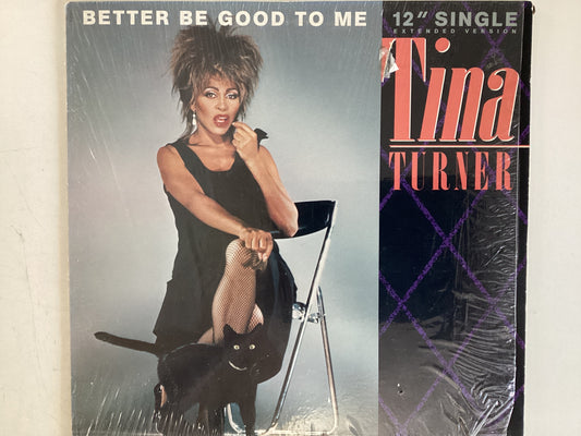 TURNER, TINA = BETTER BE GOOD TO ME (USA 1984) (USED)