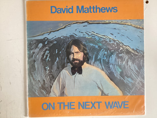 MATTHEWS, DAVID = ON THE NEXT WAVE (CDA 1981) (USED)