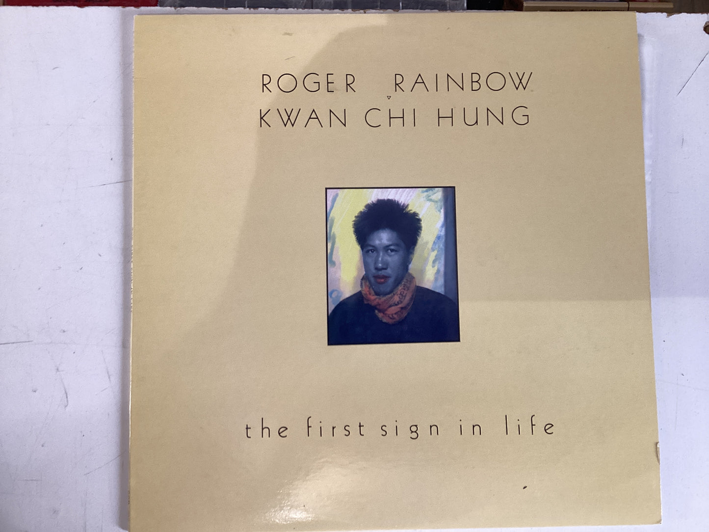 RAINBOW, ROGER  HUNG, KWAN CHI = THE FIRST SIGN IN LIFE (CDA 1989) (USED)