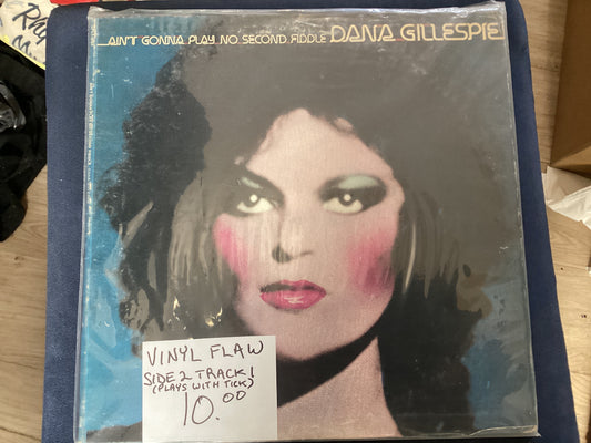 GILLESPIE, DANA = AIN’T GONNA PLANY NO SECOND FIDDLE (USA 1974) (USED)