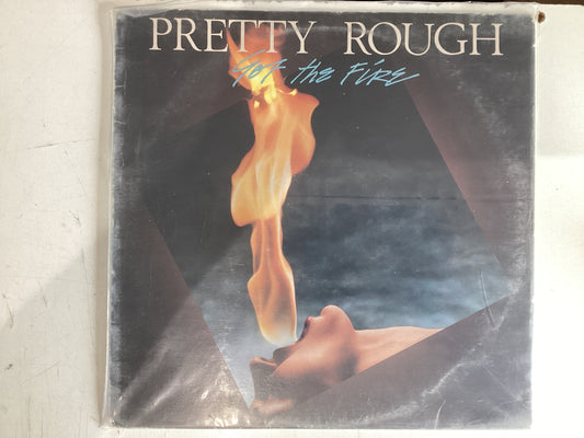 PRETTY ROUGH = GOT THE FIRE (CDA 1984) (USED)