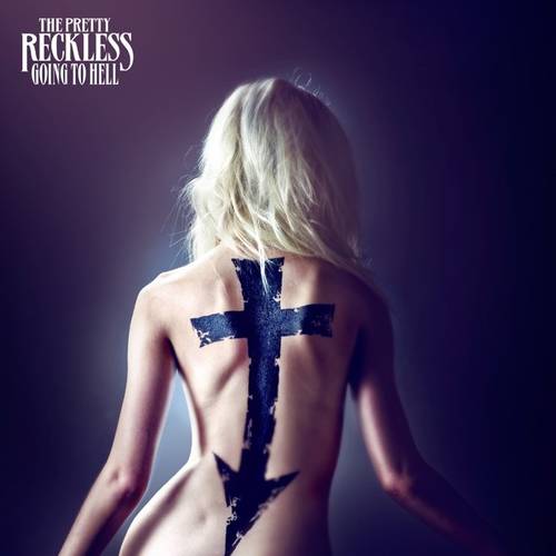 PRETTY RECKLESS = GOING TO HELL (180G)