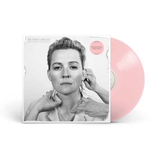CARLILE, BRANDI = RETURN TO MYSELF (180G/PINK) /INDIE EXC. WAX