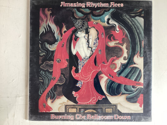 THE AMAZING RHYTHM ACES = BURNING THE BALLROOM DOWN (CDA 1978) (USED)