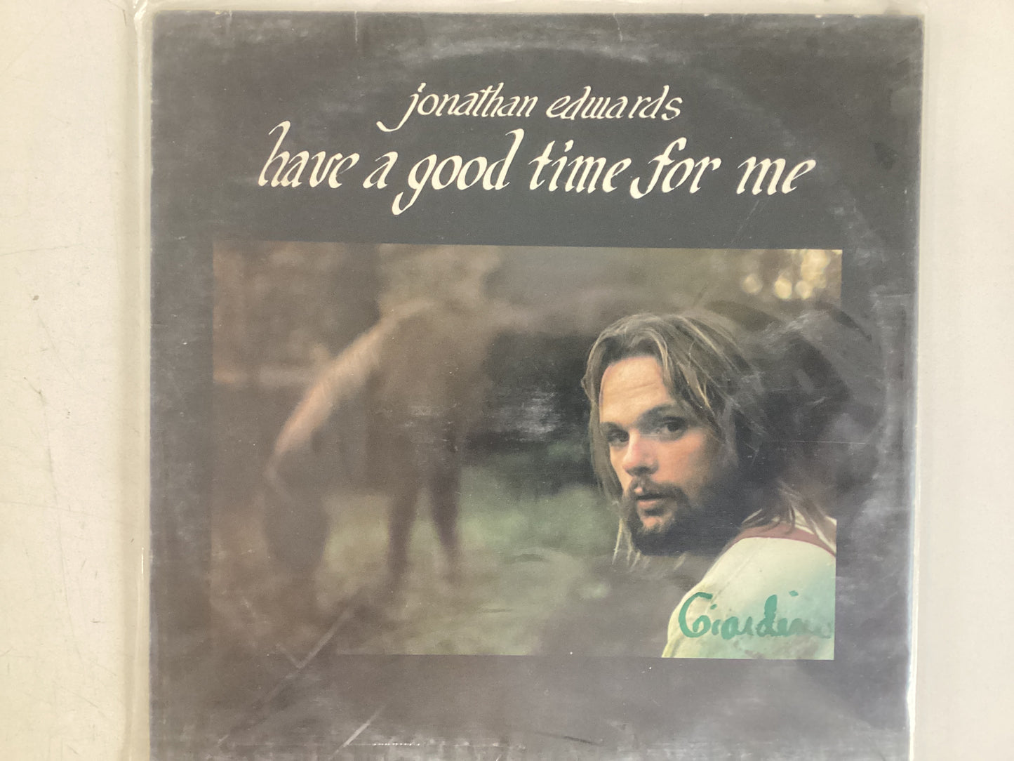 EDWARDS, JONATHAN = HAVE A GOOD TIME FOR ME (CDA 1973) (USED)