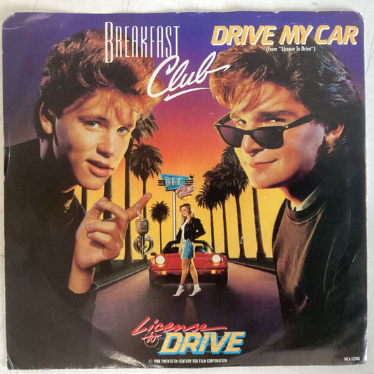 BREAKFAST CLUB = DRIVE MY CAR (7 IN.) (US 1988) (USED)