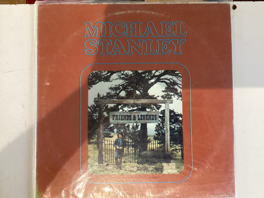STANLEY, MICHAEL = FRIENDS & LEGENDS (USA 1973) (USED)