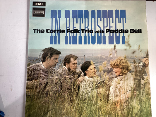 THE CORRIE FOLK TRIO WITH PADDIE BELL = IN RETROSPECT (UK 1965) (USED)