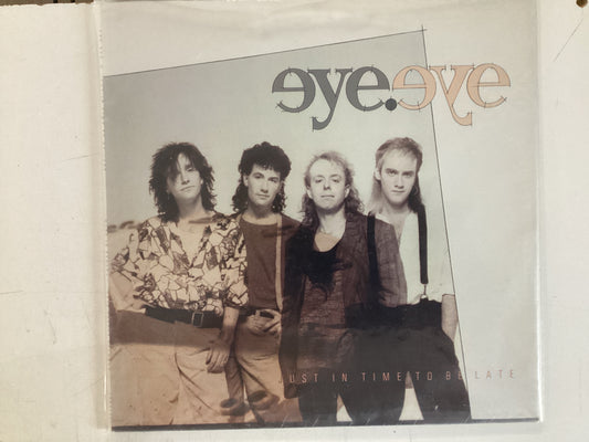 EYE TO EYE = JUST IN TIME TO BE LATE (CDA 1986) (USED)