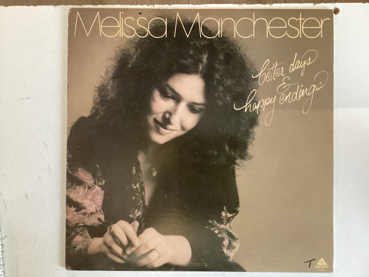 MANCHESTER, MELISSA = BETTER DAYS AND HAPPY ENDINGS (CDA 1976) (USED)