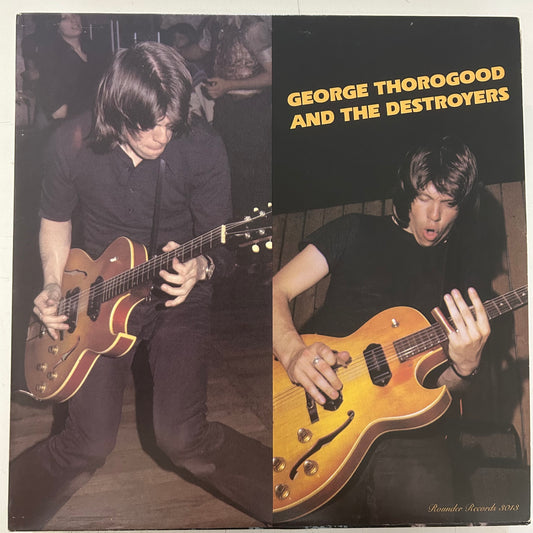THOROGOOD, GEORGE & THE DESTROYERS = GEORGE THOROGOOD & THE DESTROYERS (CDN 1978) (USED)