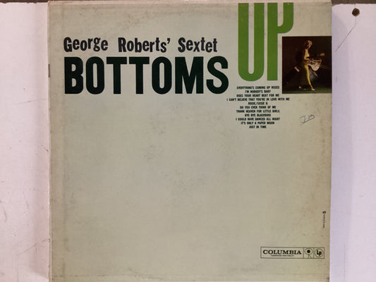 GEORGE ROBERTS SEXTET = BOTTOMS UP (USA 1960) (USED)