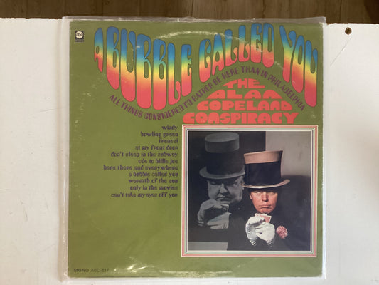 THE ALAN COPELAND CONSPIRACY = A BUBBLE CALLED YOU (CDA 1967) (USED)
