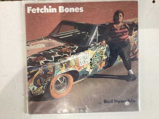 FETCHIN’ BONES = BAD PUMPKIN (CDA 1986) (USED)