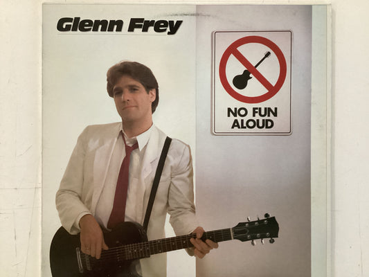 FREY, GLENN = NO FUN ALOUD (US 1982) (USED)