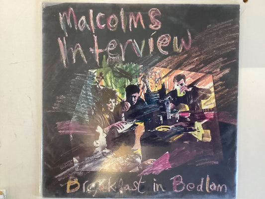 MALCOLM’S INTERVIEW = BREAKFAST IN BEDLAM (UK 1987) (USED)