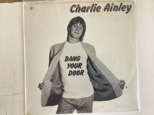 AINLEY, CHARLIE = BANG YOUR DOOR (CDA 1978) (USED)
