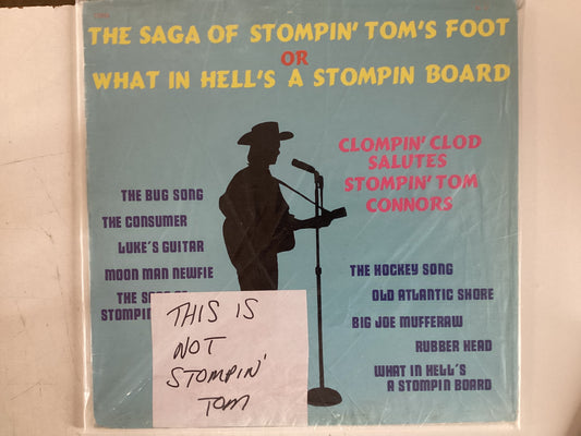 CLOMPIN’ CLOD = SALUTES STOMPIN’ TOM CONNORS (CDA 1973) (USED)