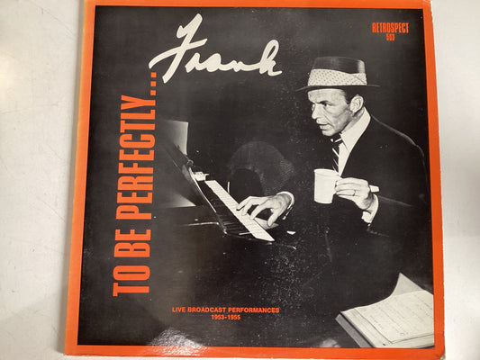 SINATRA, FRANK = TO BE PERFECTLY FRANK (USA 1960S) (USED)