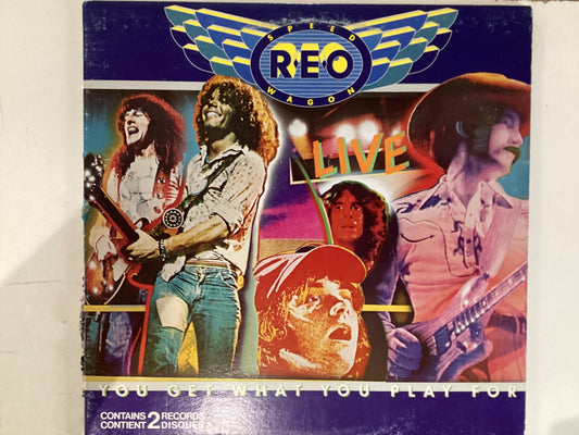 REO SPEEDWAGON = YOU GET WHAT YOUN PLAY FOR (CDA 1977) (USED)