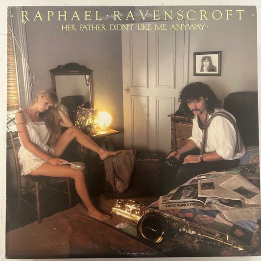 RAVENSCROFT, RAPHAEL = HER FATHER DIDN'T LIKE ME, ANYWAY (CDN 1979) (USED)