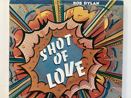 DYLAN, BOB = SHOT OF LOVE (CDA 1981) (USED)