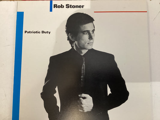 STONER, ROB = PATRIOTIC DUTY (USA 1980) (USED)
