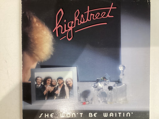 HIGHSTREET = SHE WON’T BE WAITIN’ (CDA 1979) (USED)