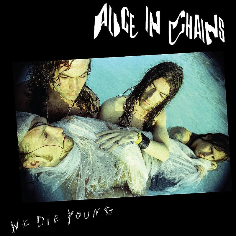 ALICE IN CHAINS = WE DIE YOUNG (12 IN./180G)