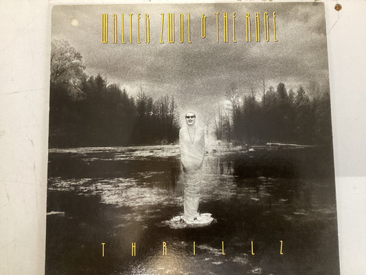 WALTER ZWOL & THE RAGE = THRILLZ (CDA 1981) (USED)