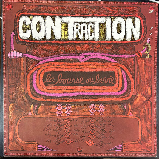 CONTRACTION = LA BOURSE OU LA VIE (CDN 1974) (USED)