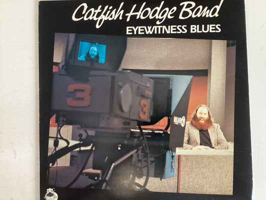 THE CATFISH HODGE BAND = EYEWITNESS BLUES (USA 1979) (USED)