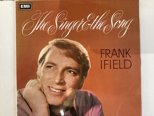 IFIELD, FRANK = THE SINGER & THE SONG (UK 1968) (USED)