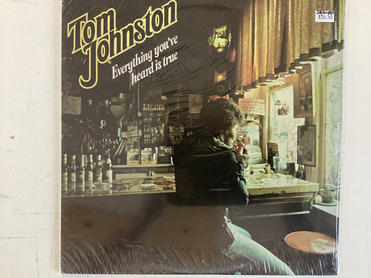 JOHNSTON, TOM = EVERYTHING YOU’VE HEARD IS TRUE (CDA 1979) (USED)