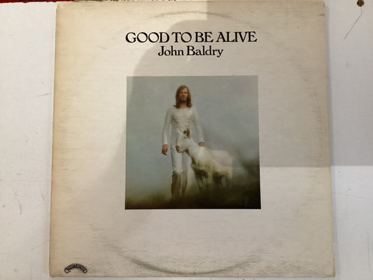 BALDRY, JOHN = GOOD TO BE ALIVE (CDA 1975) (USED)