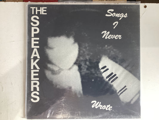 THE SPEAKERS = SONGS I NEVER WROTE (CDA 1987) (USED)
