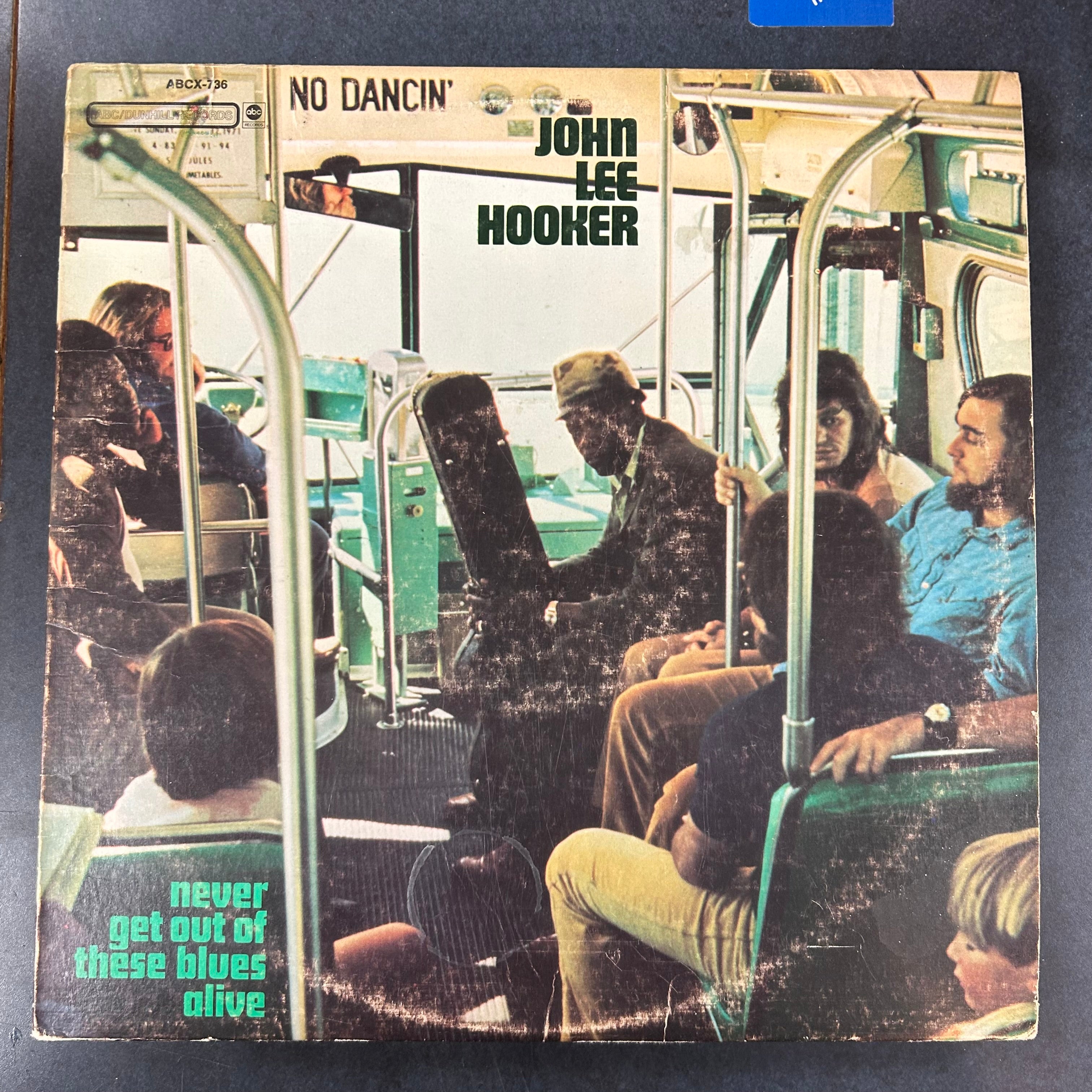 HOOKER, JOHN LEE = NEVER GET OUT OF THESE BLUES ALIVE (CDN 1972) (USED)