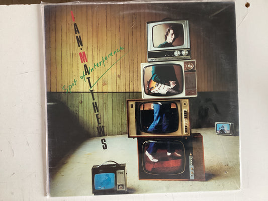 MATTHEWS, IAN = SPOT OF INTERFERENCE (CDA 1980) (USED)