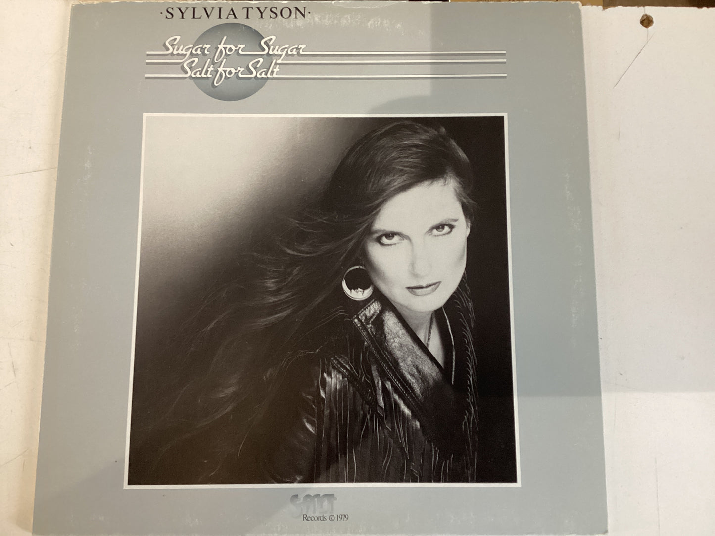 TYSON, SYLVIA = SUGAR FOR SUGAR SALT FOR SALT (CDA 1979) (USED)