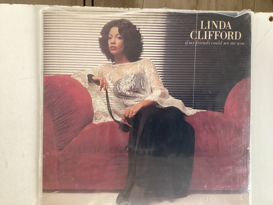 CLIFFORD, LINDA = IF MY FRIENDS COULD SEE ME NOW (CDA 1978) (USED)