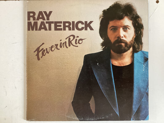 MATERICK, RAY = FEVER IN RIO (CDA 1979) (USED)