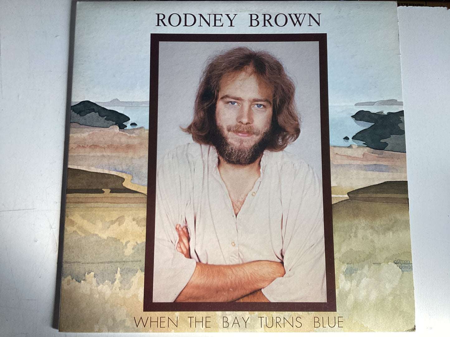 BROWN, RODNEY = WHEN THE BAY TURNS BLUE (CDA 1980) (USED)
