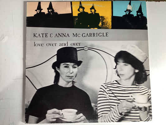 MCGARRIGLE, KATE & ANNA = LOVE OVER AND OVER (CDA 1982) (USED)