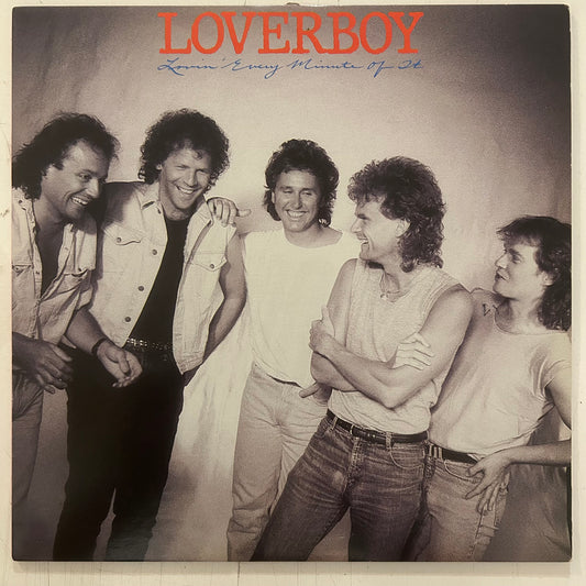 LOVERBOY = LOVIN’ EVERY MINUTE OF IT (CDN 1985) (USED)
