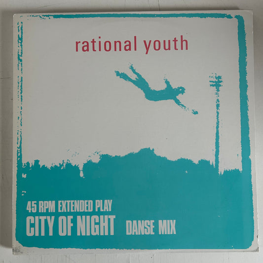 RATIONAL YOUTH = CITY OF NIGHT (12 IN./EP) (CDN 1982) (USED)
