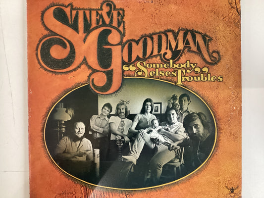 GOODMAN, STEVE = SOMEBODY ELSE’S TROUBLES (CDA 1973) (USED)