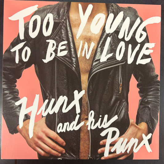 HUNX AND HIS PUNX = TOO YOUNG TO BE IN LOVE (US 2011) (USED)