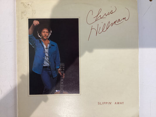 HILLMAN, CHRIS = SLIPPIN’ AWAY (UK 1976) (USED)
