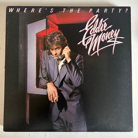 MONEY, EDDIE = WHERE’S THE PARTY? (CDN 1983) (USED)