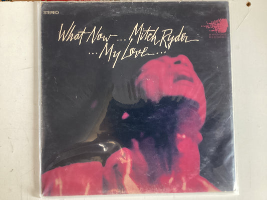 RYDER, MITCH = WHAT NOW…MY LOVE (CDA 1967) (USED)